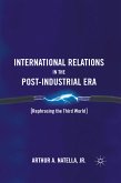 International Relations in the Post-Industrial Era (eBook, PDF)