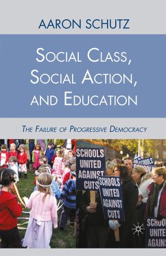 Social Class, Social Action, and Education (eBook, PDF) - Schutz, A.