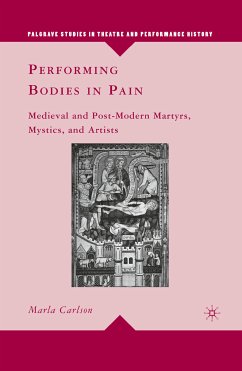 Performing Bodies in Pain (eBook, PDF) - Carlson, M.