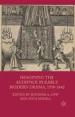 Imagining the Audience in Early Modern Drama, 1558-1642 (eBook, PDF)