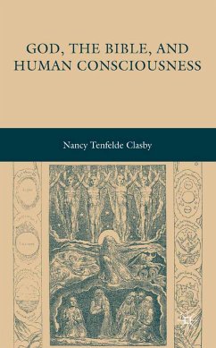 God, the Bible, and Human Consciousness (eBook, PDF) - Clasby, N.