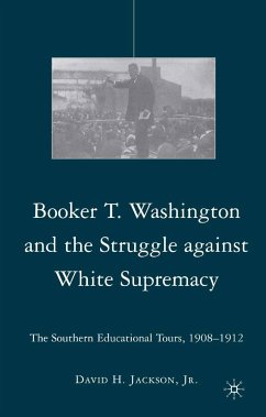Booker T. Washington and the Struggle against White Supremacy (eBook, PDF) - Jackson, D.