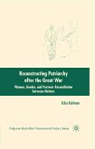 Reconstructing Patriarchy after the Great War (eBook, PDF)
