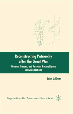 Reconstructing Patriarchy after the Great War (eBook, PDF) - Kuhlman, E.