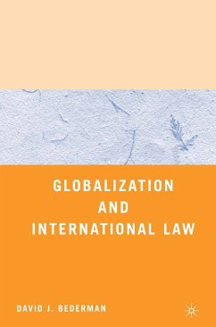 Globalization and International Law (eBook, PDF) - Bederman, D.