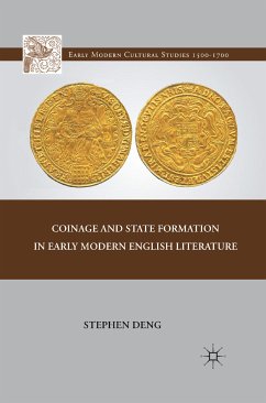 Coinage and State Formation in Early Modern English Literature (eBook, PDF) - Deng, S.