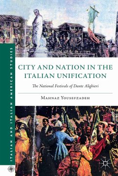 City and Nation in the Italian Unification (eBook, PDF) - Yousefzadeh, Mahnaz