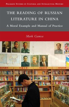 The Reading of Russian Literature in China (eBook, PDF) - Gamsa, M.