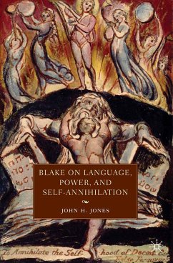 Blake on Language, Power, and Self-Annihilation (eBook, PDF) - Jones, J.