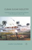 Cuban Sugar Industry (eBook, PDF)