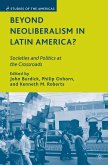 Beyond Neoliberalism in Latin America? (eBook, PDF)