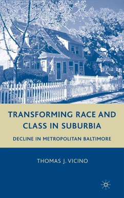 Transforming Race and Class in Suburbia (eBook, PDF) - Vicino, T.