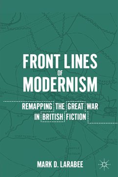 Front Lines of Modernism (eBook, PDF) - Larabee, M.