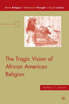 The Tragic Vision of African American Religion (eBook, PDF) - Johnson, M.