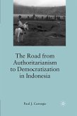 The Road from Authoritarianism to Democratization in Indonesia (eBook, PDF)