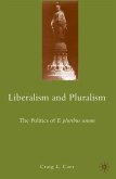 Liberalism and Pluralism (eBook, PDF)