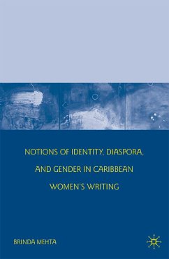 Notions of Identity, Diaspora, and Gender in Caribbean Women's Writing (eBook, PDF) - Mehta, B.