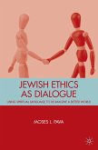 Jewish Ethics as Dialogue (eBook, PDF)