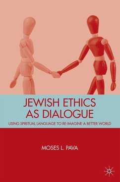 Jewish Ethics as Dialogue (eBook, PDF) - Pava, M.