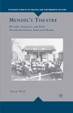 Mendel&quote;s Theatre (eBook, PDF)