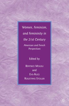 Women, Feminism, and Femininity in the 21st Century (eBook, PDF)