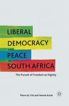 Liberal Democracy and Peace in South Africa (eBook, PDF) - Kotzé, H.; Loparo, Kenneth A.