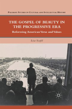 The Gospel of Beauty in the Progressive Era (eBook, PDF) - Szefel, L.