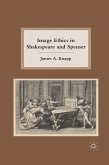 Image Ethics in Shakespeare and Spenser (eBook, PDF)