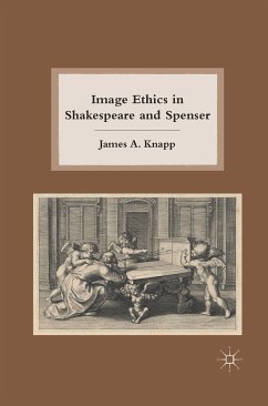 Image Ethics in Shakespeare and Spenser (eBook, PDF) - Knapp, J.