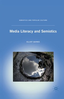 Media Literacy and Semiotics (eBook, PDF) - Gaines, E.