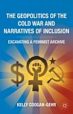 The Geopolitics of the Cold War and Narratives of Inclusion (eBook, PDF)