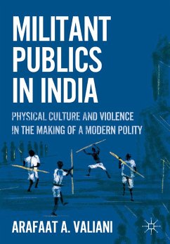 Militant Publics in India (eBook, PDF) - Valiani, A.