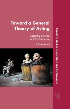 Toward a General Theory of Acting (eBook, PDF) - Lutterbie, J.