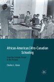 African-American/Afro-Canadian Schooling (eBook, PDF)