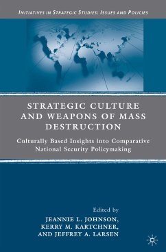 Strategic Culture and Weapons of Mass Destruction (eBook, PDF) - Kartchner, K.; Johnson, J.