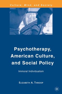 Psychotherapy, American Culture, and Social Policy (eBook, PDF) - Throop, E.