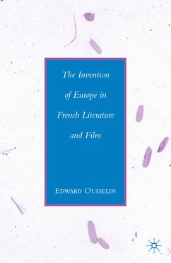 The Invention of Europe in French Literature and Film (eBook, PDF) - Ousselin, E.