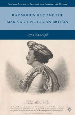 Rammohun Roy and the Making of Victorian Britain (eBook, PDF) - Zastoupil, L.