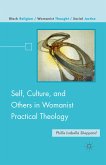 Self, Culture, and Others in Womanist Practical Theology (eBook, PDF)