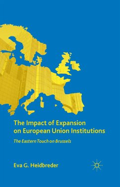 The Impact of Expansion on European Union Institutions (eBook, PDF) - Heidbreder, E.