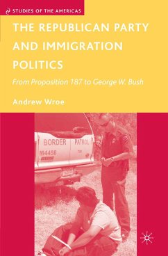 The Republican Party and Immigration Politics (eBook, PDF) - Wroe, A.