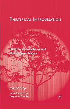 Theatrical Improvisation (eBook, PDF) - Leep, J.