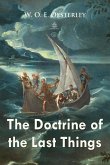 The Doctrine of the Last Things (eBook, ePUB)