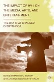 The Impact of 9/11 on the Media, Arts, and Entertainment (eBook, PDF)