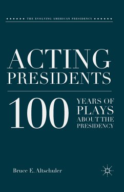 Acting Presidents (eBook, PDF) - Altschuler, B.