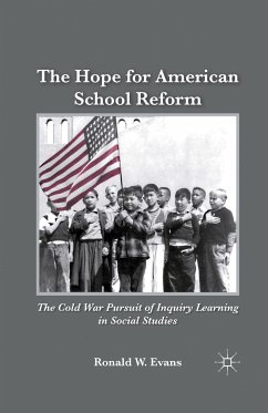 The Hope for American School Reform (eBook, PDF) - Evans, Ronald W.