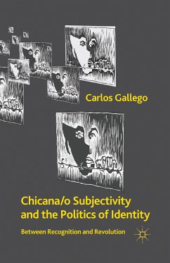 Chicana/o Subjectivity and the Politics of Identity (eBook, PDF) - Gallego, C.