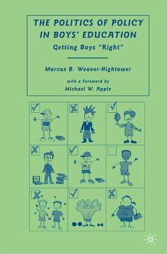 The Politics of Policy in Boys’ Education (eBook, PDF) - Weaver-Hightower, M.