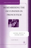 Remembering the Occupation in French film (eBook, PDF)