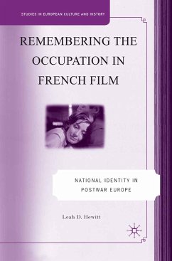 Remembering the Occupation in French film (eBook, PDF) - Hewitt, L.